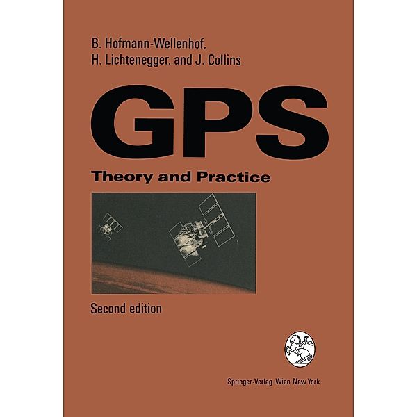 Global Positioning System, Bernhard Hofmann-Wellenhof, Herbert Lichtenegger, James Collins