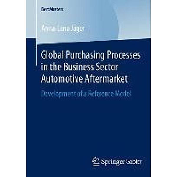 Global Purchasing Processes in the Business Sector Automotive Aftermarket / BestMasters, Anna-Lena Jäger