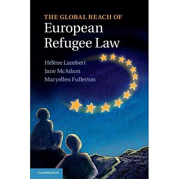 Global Reach of European Refugee Law