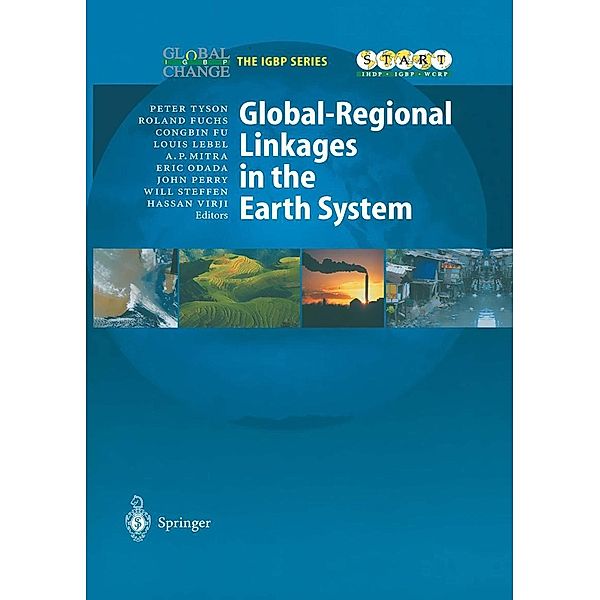 Global-Regional Linkages in the Earth System / Global Change - The IGBP Series
