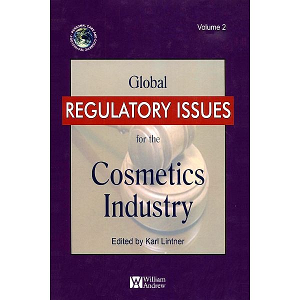 Global Regulatory Issues for the Cosmetics Industry, Karl Lintner