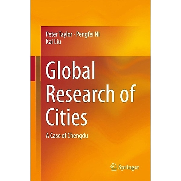 Global Research of Cities, Peter Taylor, Pengfei Ni, Kai Liu