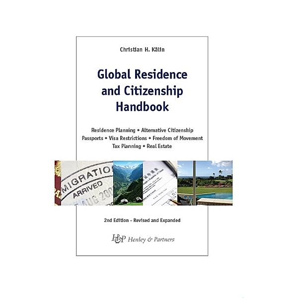 Global Residence & Citizenship Handbook, Christian H. Kälin