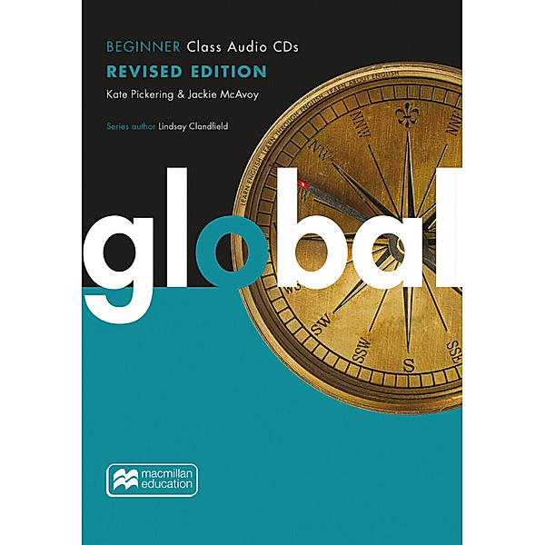 Global Revised Edition - Global Beginner, Kate Pickering, Jackie McAvoy, Lindsay Clandfield