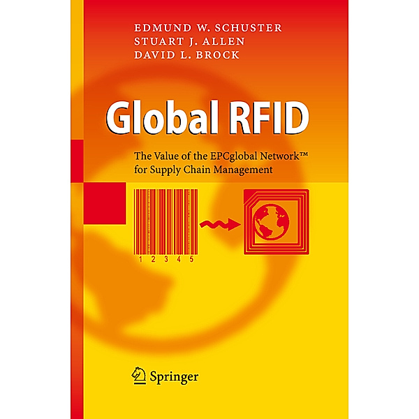 Global RFID, Edmund W. Schuster, Stuart J. Allen, David L. Brock