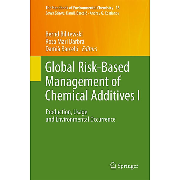 Global Risk-Based Management of Chemical Additives I