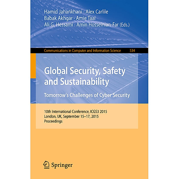 Global Security, Safety and Sustainability: Tomorrow's Challenges of Cyber Security