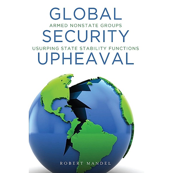 Global Security Upheaval, Robert Mandel