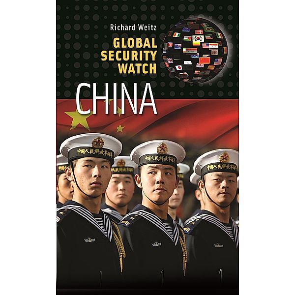 Global Security Watch-China, Richard Weitz