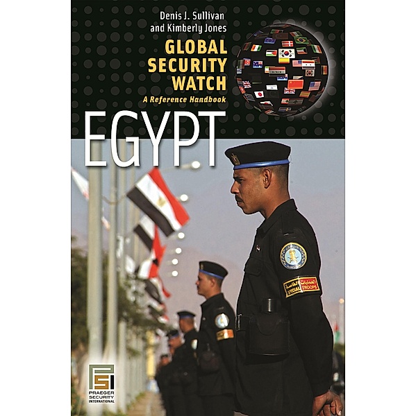 Global Security Watch-Egypt, Denis J. Sullivan, Kimberly Jones