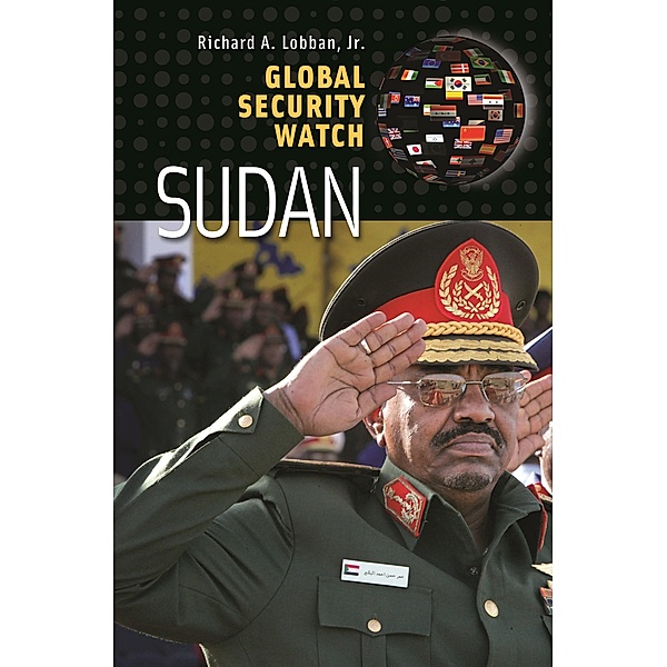 Global Security Watch-Sudan, Richard A. Lobban Jr.