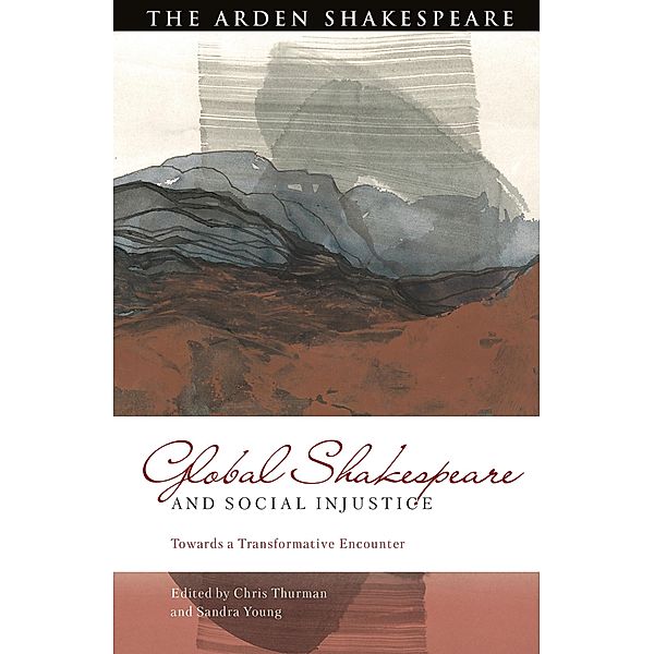 Global Shakespeare and Social Injustice