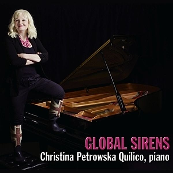 Global Sirens, Christina Petrowska Quilico
