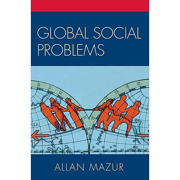 Global Social Problems, Allan Mazur