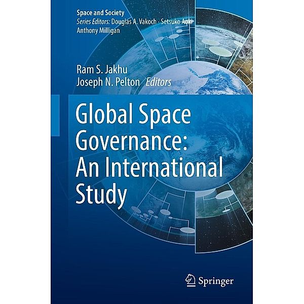 Global Space Governance: An International Study / Space and Society