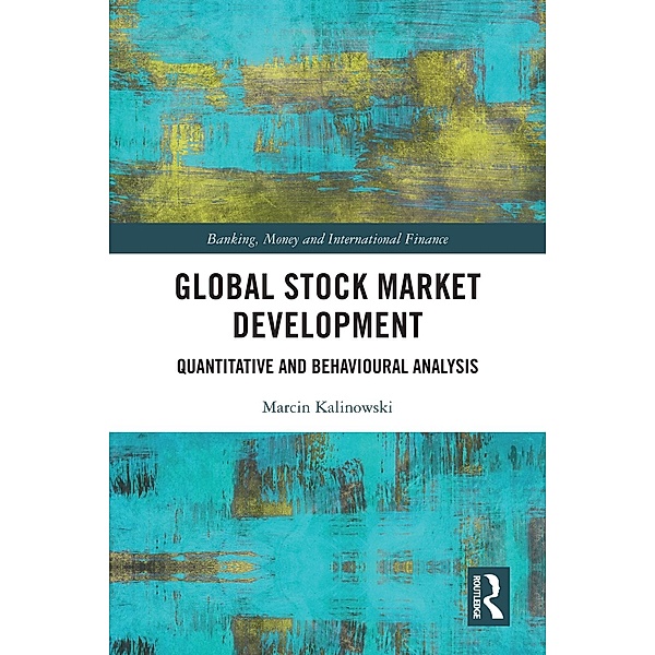 Global Stock Market Development, Marcin Kalinowski