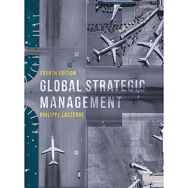 Global Strategic Management, Philippe Lasserre