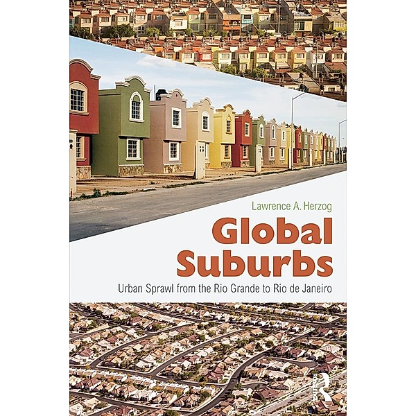 Global Suburbs, Lawrence Herzog