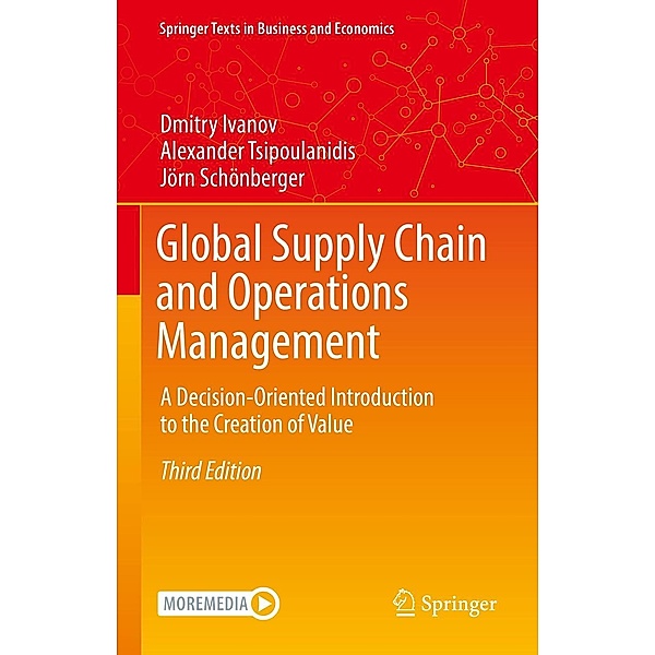 Global Supply Chain and Operations Management / Springer Texts in Business and Economics, Dmitry Ivanov, Alexander Tsipoulanidis, Jörn Schönberger