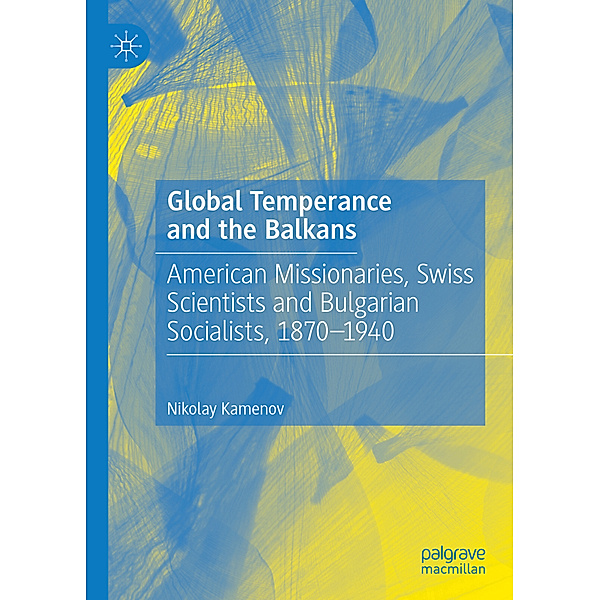 Global Temperance and the Balkans, Nikolay Kamenov