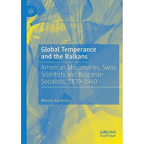 Global Temperance and the Balkans, Nikolay Kamenov