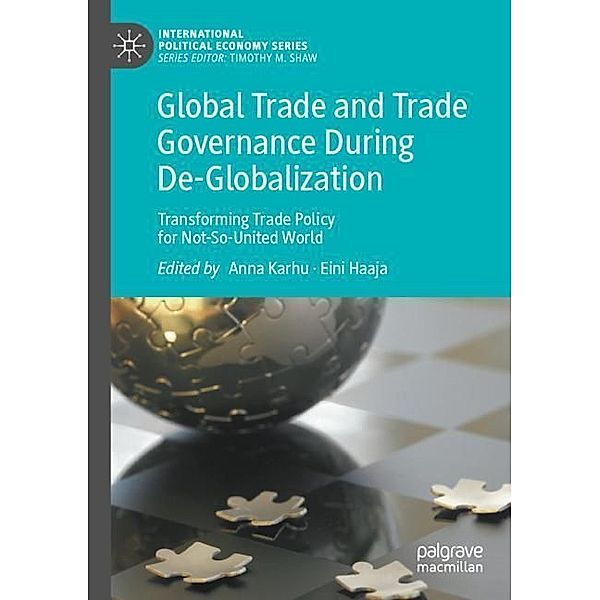 Global Trade and Trade Governance During De-Globalization