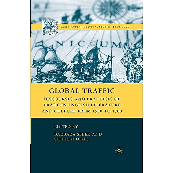 Global Traffic / Early Modern Cultural Studies 1500-1700
