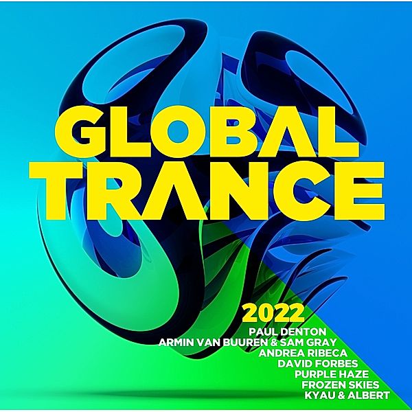 Global Trance 2022, Diverse Interpreten