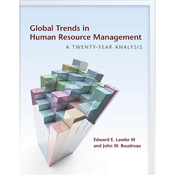 Global Trends in Human Resource Management, Edward E. Lawler, John W. Boudreau