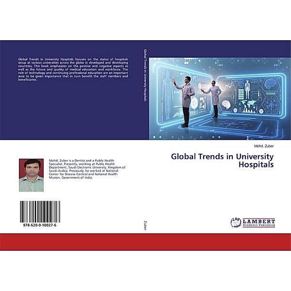Global Trends in University Hospitals, Mohd. Zuber