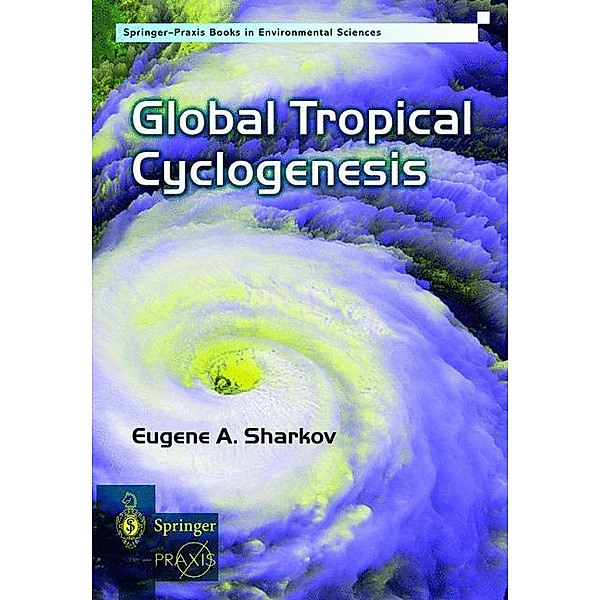 Global Tropical Cyclogenesis, Eugene A. Sharkov