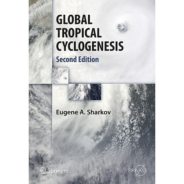 GLOBAL TROPICAL CYCLOGENESIS, Eugene A. Sharkov