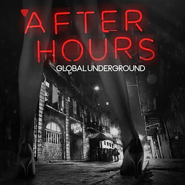 Global Underground-Afterhours, Global Underground