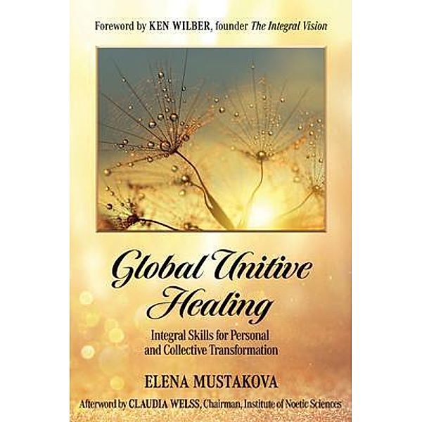 Global Unitive Healing, Elena Mustakova