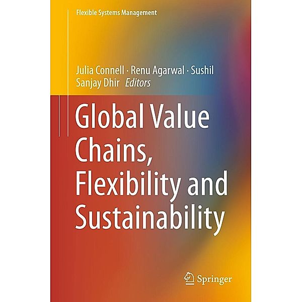 Global Value Chains, Flexibility and Sustainability / Flexible Systems Management