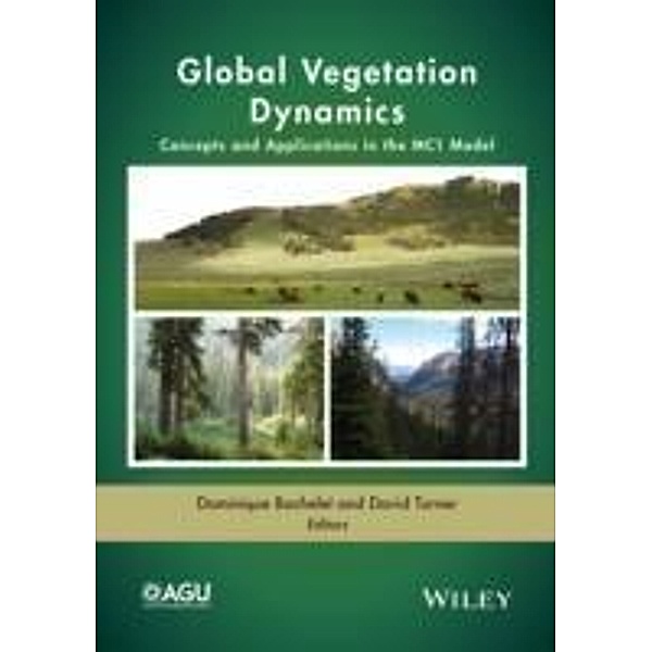 Global Vegetation Dynamics / Geophysical Monograph Series