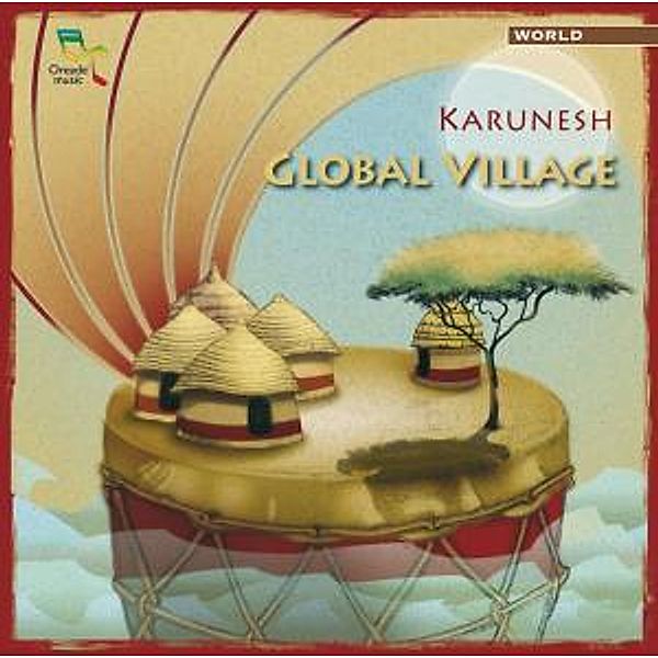 Global Village, Karunesh