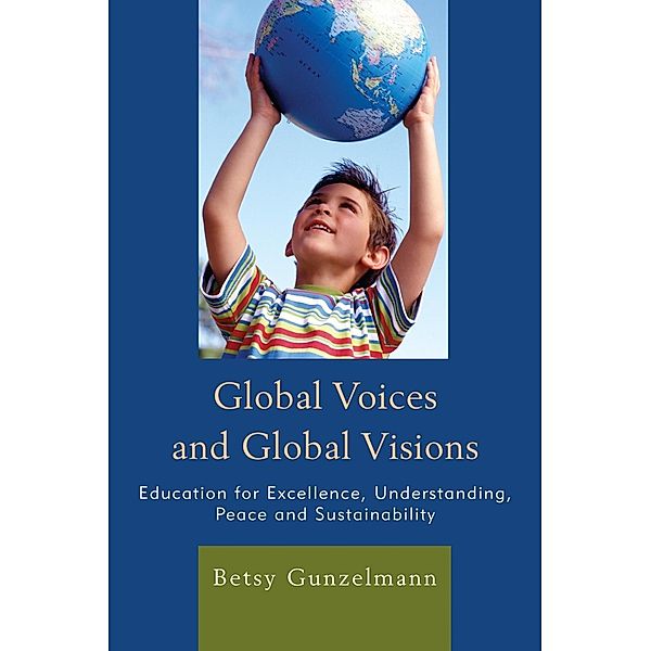 Global Voices and Global Visions, Betsy Gunzelmann