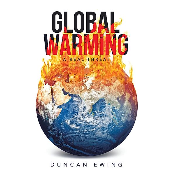 Global Warming, Duncan Ewing