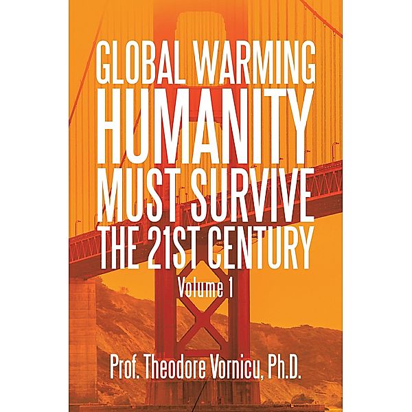 Global Warming, Theodore Vornicu Ph. D.