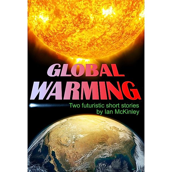 Global Warming, Ian McKinley