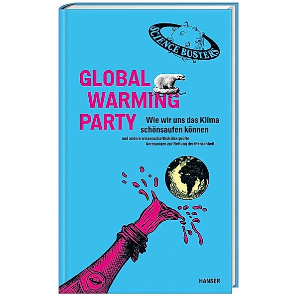 Global Warming Party, Science Busters