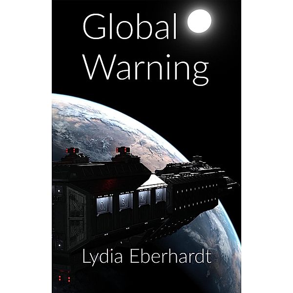 Global Warning, Lydia Eberhardt