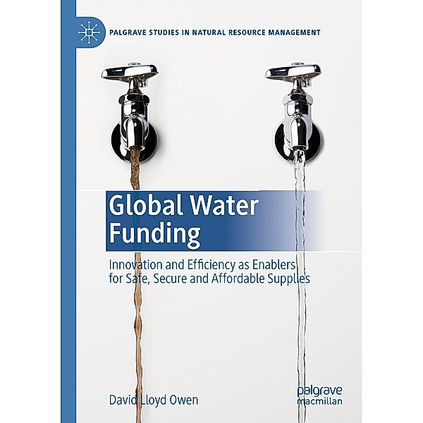 Global Water Funding / Palgrave Studies in Natural Resource Management, David Lloyd Owen