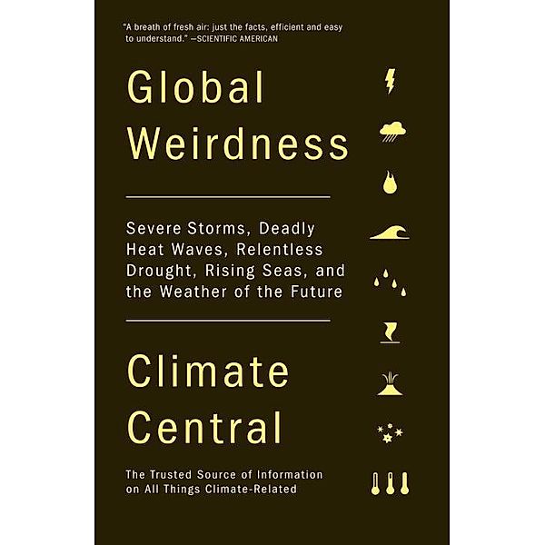 Global Weirdness, Climate Central