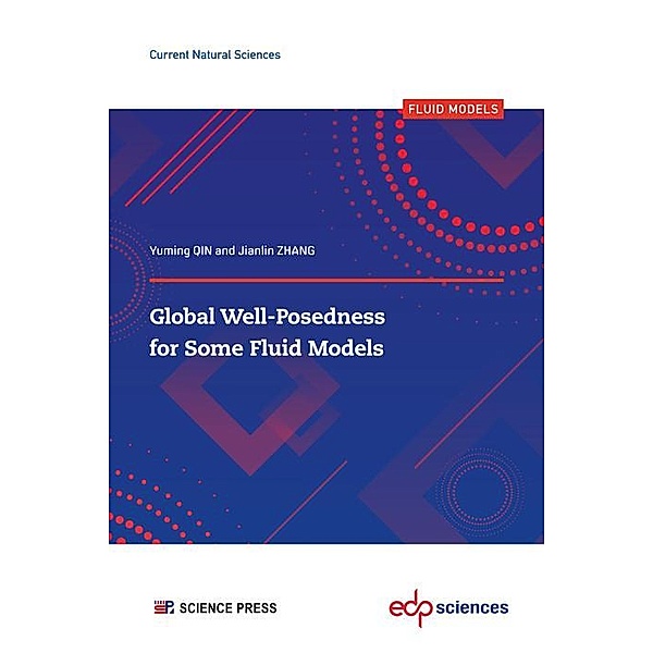 Global Well-Posedness for Some Fluid Models, Yuming Qin, Jianlin Zhang