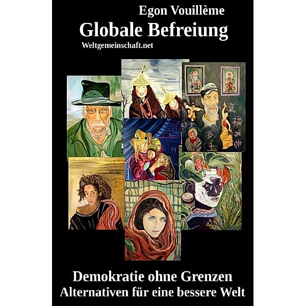 Globale Befreiung, Egon Vouillème