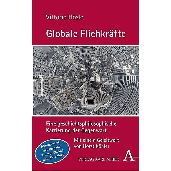 Globale Fliehkräfte, Vittorio Hösle