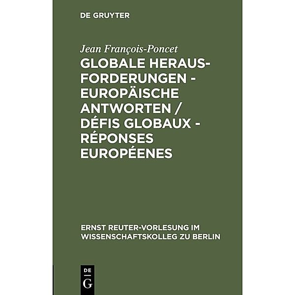 Globale Herausforderungen - Europäische Antworten / Défis globaux - Réponses européenes, Jean François-Poncet