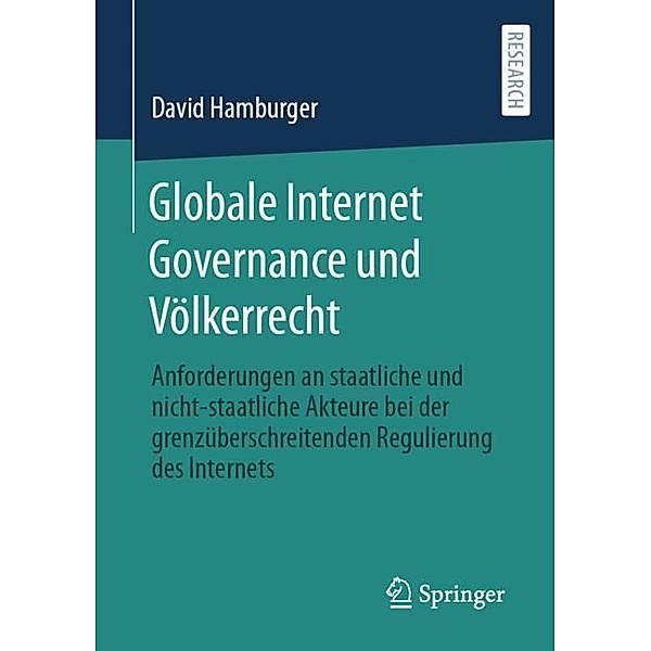 Globale Internet Governance und Völkerrecht, David Hamburger